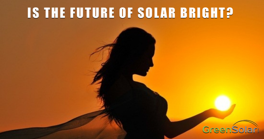 IS THE FUTURE OF SOLAR BRIGHT 6.2.17
